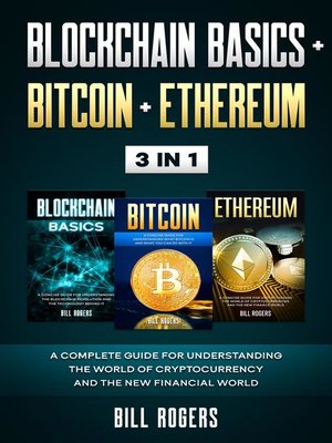 cover image of Blockchain Basics + Bitcoin + Ethereum
